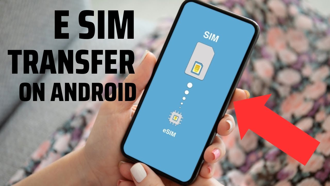 Google Allows eSIM Transfer Function During Android Smartphone Configuration: Report